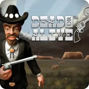 Dead or Alive