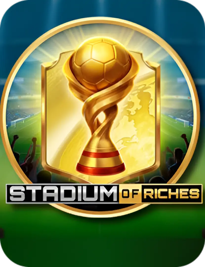 Stadium of Riches